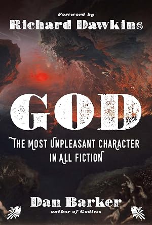 Imagen del vendedor de God: The Most Unpleasant Character in All Fiction a la venta por ZBK Books