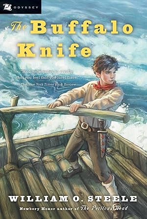 Seller image for The Buffalo Knife: A Family's Perilous Thousand-Mile Raft Trip Down the Tennessee River for Kids (Ages 8-12) (Odyssey Classics (Odyssey Classics)) for sale by Greenworld Books