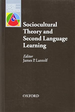 Bild des Verk�ufers f�r Sociocultural Theory and Second Language Learning (Oxford Applied Linguistics) zum Verkauf von Greenworld Books