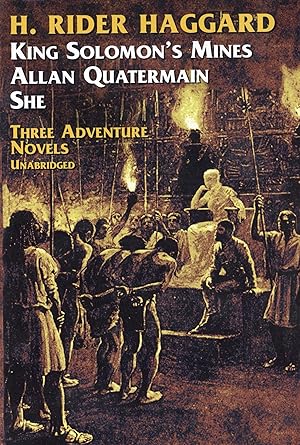 Seller image for Three Adventure Novels: She, King Solomon's Mines, Allan Quatermain for sale by Bay State Book Company