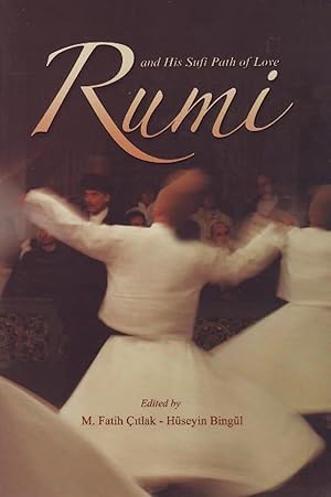 Imagen del vendedor de Rumi and His Sufi Path of Love a la venta por Dream Books Co.