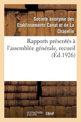 Immagine del venditore per Rapports Pr�sent�s � l'Assembl�e G�n�rale, Recueil (Paperback or Softback) venduto da BargainBookStores