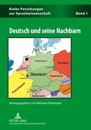 Seller image for Deutsch und seine Nachbarn (Kieler Forschungen zur Sprachwissenschaft, Band 1) for sale by Studibuch