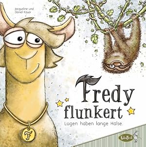 Imagen del vendedor de Fredy flunkert: L�gen haben lange H�lse a la venta por Studibuch