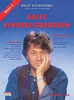 Bild des Verk�ufers f�r Rolfs Kinderliederbuch, Bd.2, Alle Lieder von Frag' mir doch kein Loch in'n Bauch, Zeit f�r Kinder - Zeit f�r uns, Wir wollen Sonne u. a.: Melodie, . Melodie, Akkorde, Gitarrengriffe) zum Verkauf von Rheinberg-Buch Andreas Meier eK