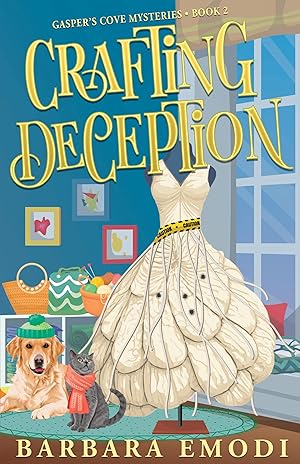 Seller image for Crafting Deception: A Gasper's Cove Cozy Mystery, Book 2 (Volume 2) for sale by Blue Vase Books