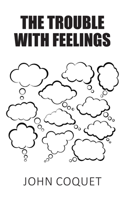 Imagen del vendedor de The Trouble With Feelings (Paperback or Softback) a la venta por BargainBookStores
