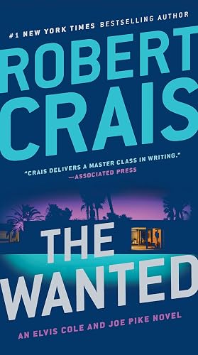 Seller image for The Wanted (An Elvis Cole and Joe Pike Novel) for sale by Zoom Books Company