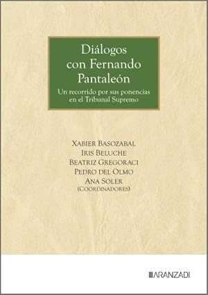 Immagine del venditore per Di�logos con Fernando Pantale�n. Un recorrido por sus ponencias en el Tribunal Supremo venduto da Vuestros Libros