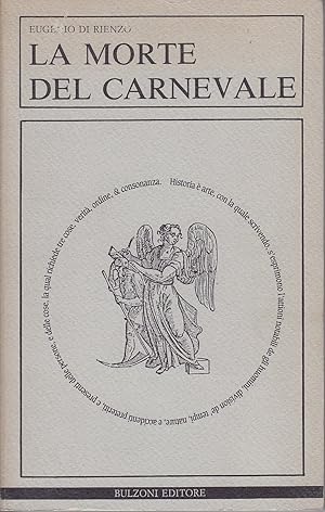 Seller image for La morte del carnevale Religione e impostura nella Francia del Cinquecento for sale by Libreria Tara