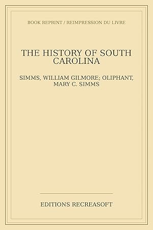 Imagen del vendedor de The history of South Carolina a la venta por Livres Anciens Rares
