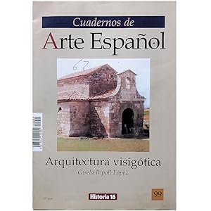 Bild des Verk�ufers f�r CUADERNOS DE ARTE ESPA�OL N� 99: ARQUITECTURA VISIG�TICA zum Verkauf von Librer�a Cl�o