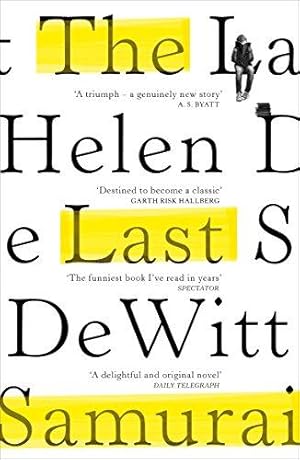 Bild des Verk�ufers f�r The Last Samurai: by Helen DeWitt zum Verkauf von WeBuyBooks