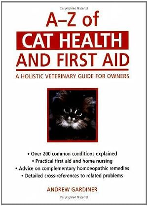 Imagen del vendedor de A-Z of Cat Health and First Aid: A Practical Guide for Owners a la venta por WeBuyBooks