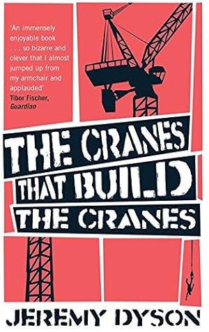 Bild des Verk�ufers f�r The Cranes That Build The Cranes zum Verkauf von WeBuyBooks