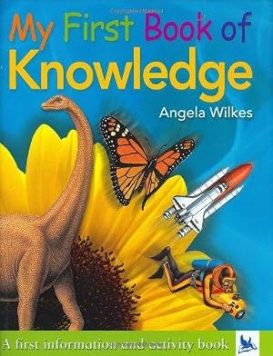 Imagen del vendedor de My First Book of Knowledge: A First Information and Activity Book a la venta por WeBuyBooks