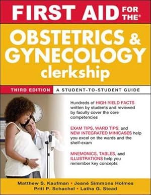 Immagine del venditore per First Aid for the Obstetrics and Gynecology Clerkship, Third Edition (First Aid Series) venduto da WeBuyBooks