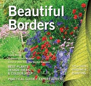 Bild des Verk�ufers f�r Beautiful Borders: Best Plants, Design Ideas & Colour Help (Digging and Planting) zum Verkauf von WeBuyBooks
