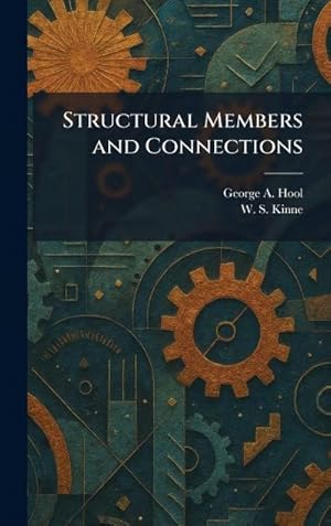 Seller image for Structural Members and Connections for sale by AHA-BUCH GmbH