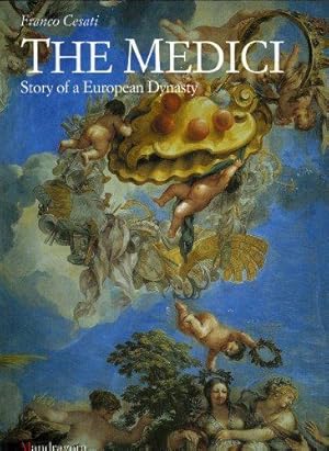 Imagen del vendedor de The Medici: Story of a European Dynasty a la venta por WeBuyBooks