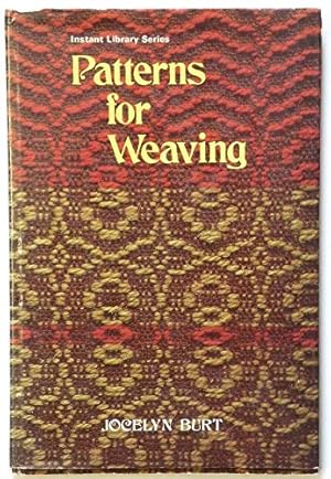 Imagen del vendedor de Patterns for Weaving (Instant Library S.) a la venta por WeBuyBooks