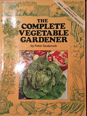 Seller image for Complete Vegetable Gardener for sale by WeBuyBooks
