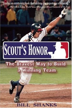 Bild des Verk�ufers f�r Scout's Honor: The Bravest Way To Build A Winning Ballteam zum Verkauf von WeBuyBooks