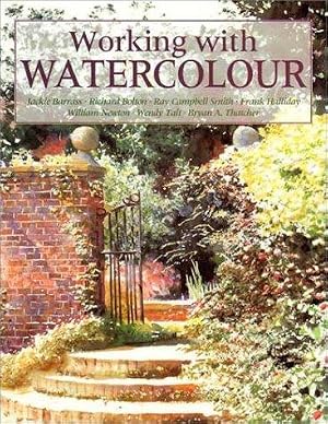 Imagen del vendedor de Working with Watercolour a la venta por WeBuyBooks