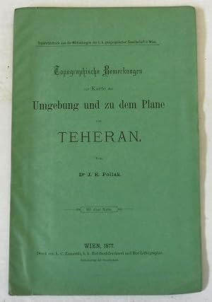 Seller image for Topographische Bemerkungen zur Karte der Umgebung und zu dem Plane von Teheran for sale by Back Lane Books