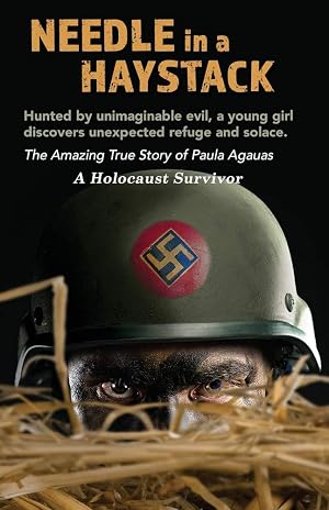 Seller image for Needle in a Haystack: True Story of a Holocaust Survivor for sale by Zoom Books East