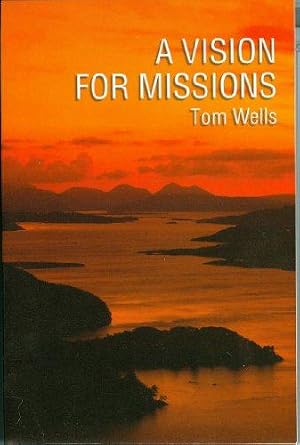 Bild des Verk�ufers f�r Vision for Missions zum Verkauf von WeBuyBooks