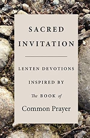 Seller image for Sacred Invitation: Lenten Devotions Inspired by the Book of Common Prayer for sale by Zoom Books East