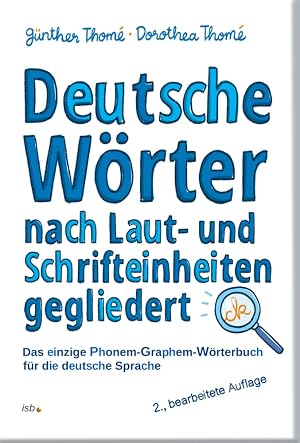 Immagine del venditore per Deutsche W�rter nach Laut- und Schrifteinheiten gegliedert: Das einzige Phonem-Graphem-W�rterbuch f�r die deutsche Sprache. Komplette �koproduktion. venduto da Rarewaves.com USA