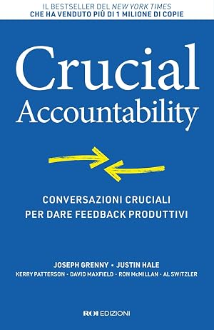 Immagine del venditore per Crucial accountability. Conversazioni cruciali per dare feedback produttivi venduto da Rarewaves.com USA
