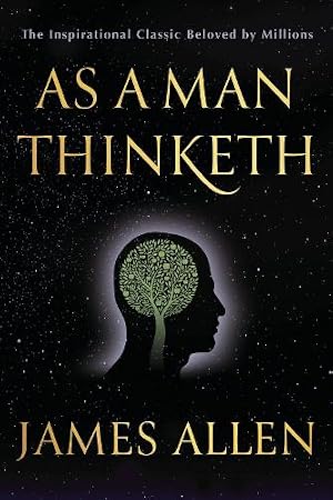 Image du vendeur pour As a Man Thinketh mis en vente par Rarewaves.com USA