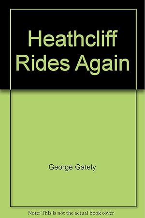Imagen del vendedor de Heathcliff Rides Again a la venta por -OnTimeBooks-