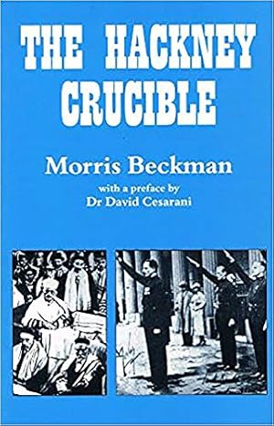 Bild des Verk�ufers f�r The Hackney Crucible zum Verkauf von WeBuyBooks