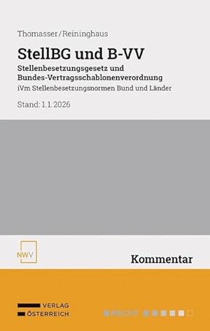 Seller image for StellBG und B-VV Stellenbesetzungsgesetz und Bundes-Vertragsschablonenverordnung for sale by buchversandmimpf2000