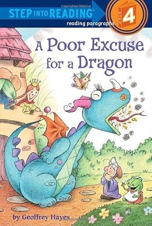 Imagen del vendedor de A Poor Excuse for a Dragon (Step Into Reading - Level 4 - Quality): Step Into Reading 4 a la venta por WeBuyBooks