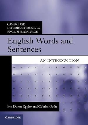 Immagine del venditore per English Words and Sentences: An Introduction (Cambridge Introductions to the English Language) venduto da WeBuyBooks