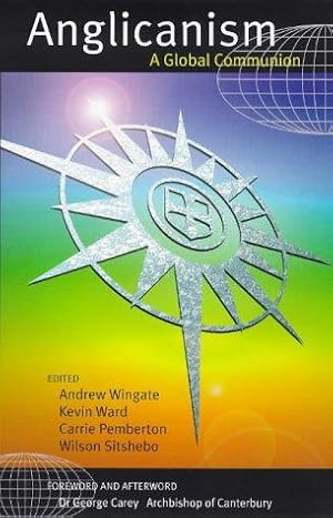 Bild des Verk�ufers f�r Anglicanism: A Global Communion zum Verkauf von WeBuyBooks