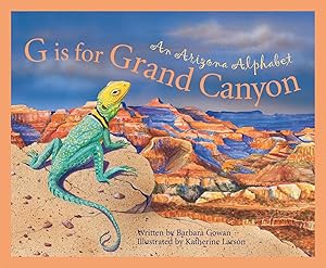 Immagine del venditore per G Is for Grand Canyon : An Arizona Alphabet (Alphabet Series) venduto da MERS Goodwill-Kansas City
