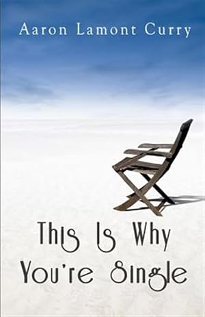 Bild des Verk�ufers f�r This Is Why You're Single zum Verkauf von GreatBookPrices