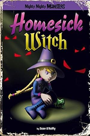 Image du vendeur pour Homesick Witch (Mighty Mighty Monsters) mis en vente par WeBuyBooks