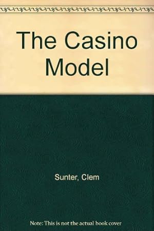 Bild des Verk�ufers f�r The Casino Model zum Verkauf von WeBuyBooks