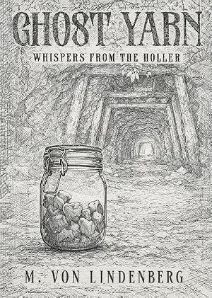 Imagen del vendedor de Ghost Yarn : Whispers from the Holler a la venta por AHA-BUCH GmbH
