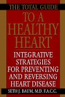 Imagen del vendedor de The Total Guide to a Healthy Heart a la venta por WeBuyBooks