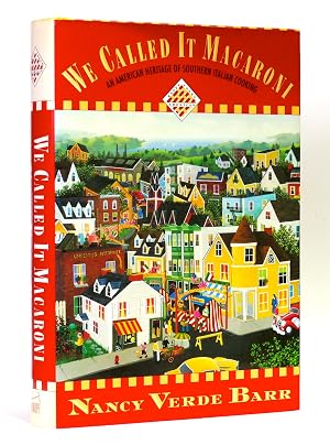 Seller image for We Called It Macaroni: An American Heritage of Southern Italian Cooking for sale by Black Falcon Books