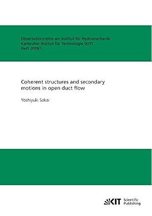 Immagine del venditore per Coherent structures and secondary motions in open duct flow venduto da WeBuyBooks