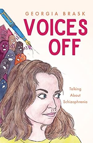 Image du vendeur pour Voices Off: Talking About Schizophrenia mis en vente par WeBuyBooks